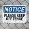 Signmission Please Keep Off Fence, 10 in W x Rectangle, Plastic OS-2PACK-NS-P-710-L-17483 - alternate 5